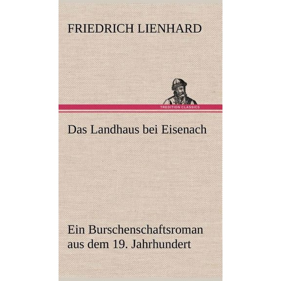 Das Landhaus Bei Eisenach (Hardcover)