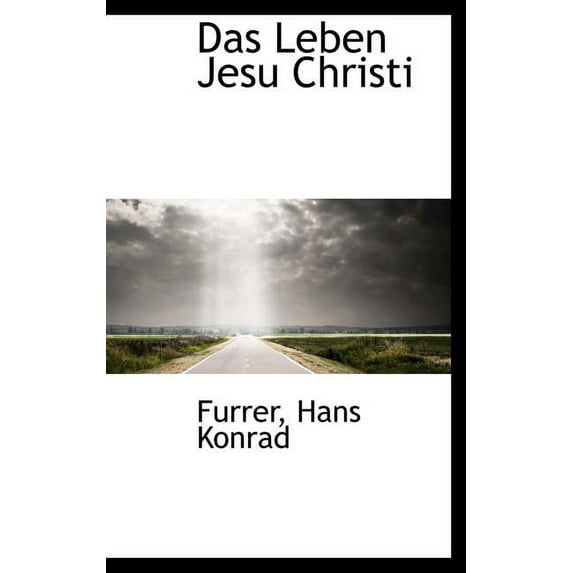 Das Leben Jesu Christi (Hardcover)