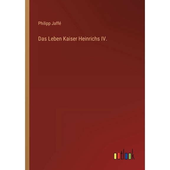 Das Leben Kaiser Heinrichs IV. (Paperback)