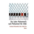 thumbnail image 1 of Das Leben Muhammed's Nach Muhammed Ibn Ish K (Hardcover), 1 of 1