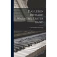 thumbnail image 1 of Das Leben Richard Wagner's, Erster Band, (Hardcover), 1 of 1