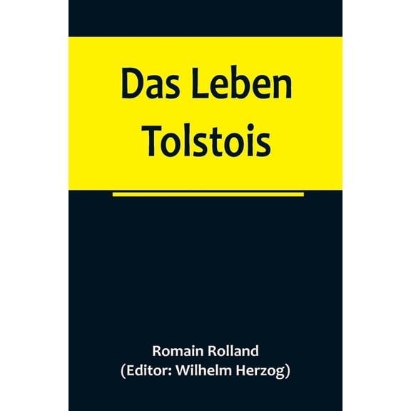 Das Leben Tolstois, (Paperback)