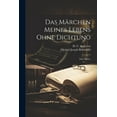 thumbnail image 1 of Das Märchen meines Lebens ohne Dichtung; eine Skizze; (Paperback), 1 of 1