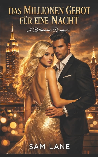 Das Millionen Gebot fÃ¼r eine Nacht: MilliardÃ¤r Romance Liebesroman Enemies-to-Lovers-Romanze, (Paperback)