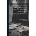 thumbnail image 1 of Das Mineralische Gluten, Doppelter Schlangen-stab, Mercurius Philosophorum, (Hardcover), 1 of 1