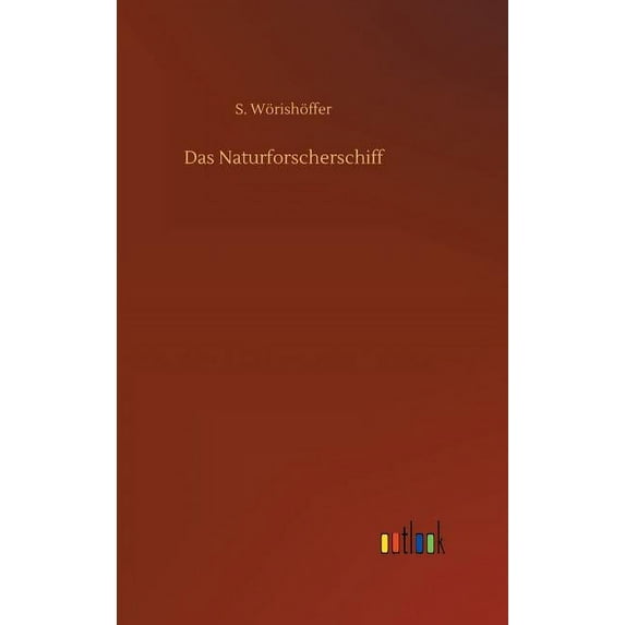 Das Naturforscherschiff, (Hardcover)