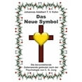 thumbnail image 1 of Das Neue Symbol: Die bevorstehende Zeitenwende gedeutet nach der Psychologie von C. G. Jung, (Paperback), 1 of 1