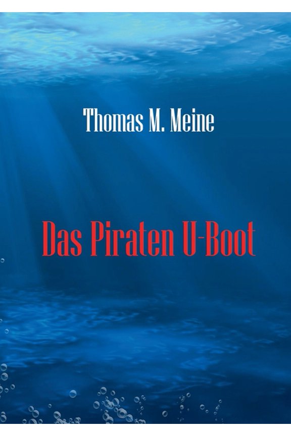 Das Piraten U-Boot, (Paperback)