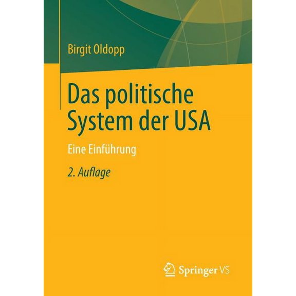 Das Politische System Der USA: Eine EinfÃ¼hrung, (Paperback)