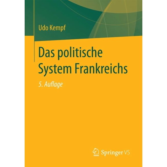 Das Politische System Frankreichs, (Paperback)