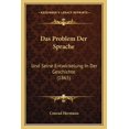 thumbnail image 1 of Das Problem Der Sprache : Und Seine Entwickelung In Der Geschichte (1865) (Paperback), 1 of 1