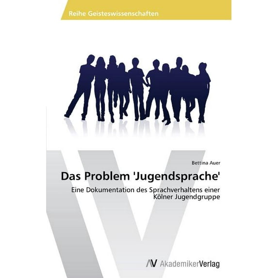 Das Problem 'Jugendsprache' (Paperback)