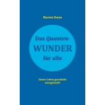 thumbnail image 1 of Das Quanten-Wunder: fÃ¼r alle Unser Leben geschieht energetisch!, (Paperback), 1 of 1