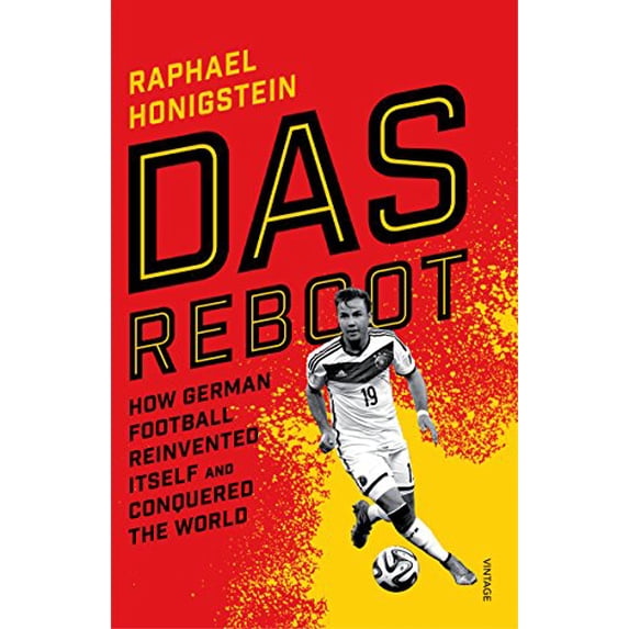 Pre-Owned Das Reboot: How German Football Reinvented Itself and Conquered the World Paperback