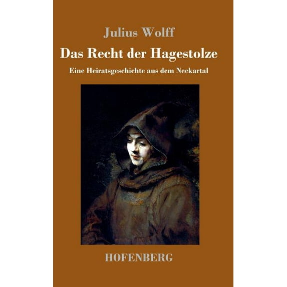 Das Recht der Hagestolze (Hardcover)