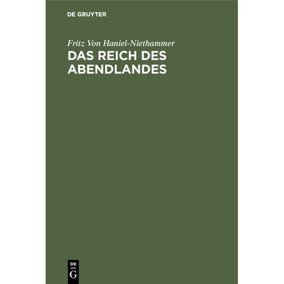 Das Reich Des Abendlandes, (Hardcover)
