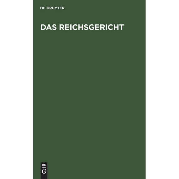Das Reichsgericht: Berlin Oder Leipzig? (Hardcover)