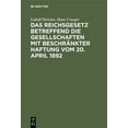 thumbnail image 1 of Das Reichsgesetz betreffend die Gesellschaften mit beschrÃ¤nkter Haftung vom 20. April 1892, (Hardcover), 1 of 1