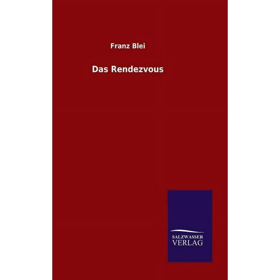 Das Rendezvous, (Hardcover)