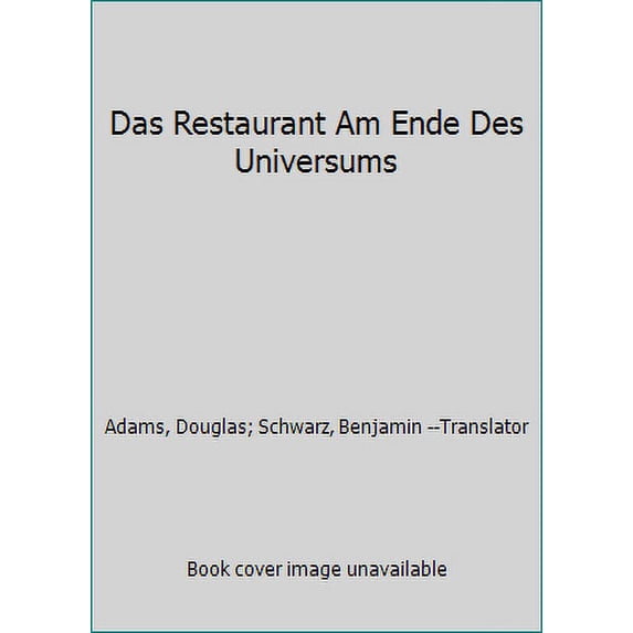 Pre-Owned Das Restaurant Am Ende Des Universums (Perfect Paperback) 3807701923 9783807701929