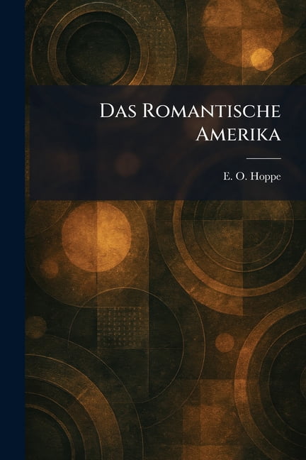 Das Romantische Amerika, (Paperback)