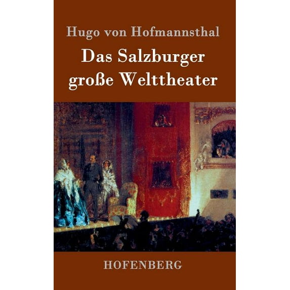 Das Salzburger große Welttheater (Hardcover)