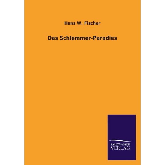 Das Schlemmer-Paradies (Paperback)