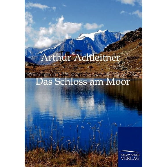 Das Schloss Am Moor