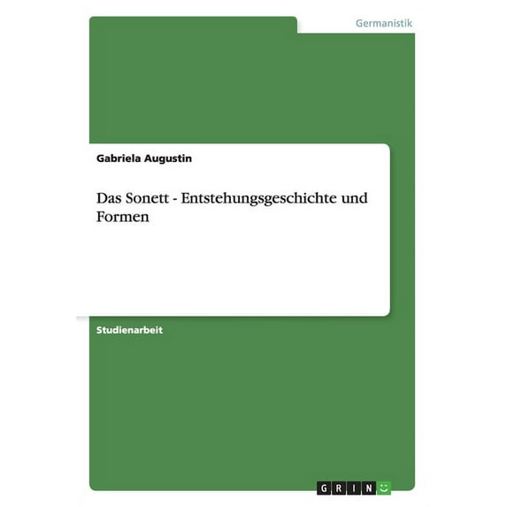 Das Sonett - Entstehungsgeschichte und Formen (Paperback)