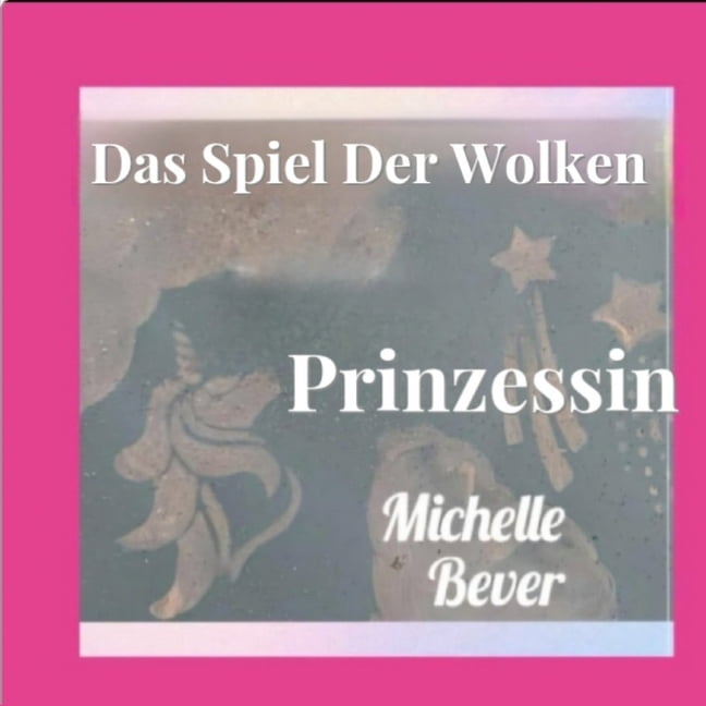 Das Spiel Der Wolken: Prinzessin, (Paperback)