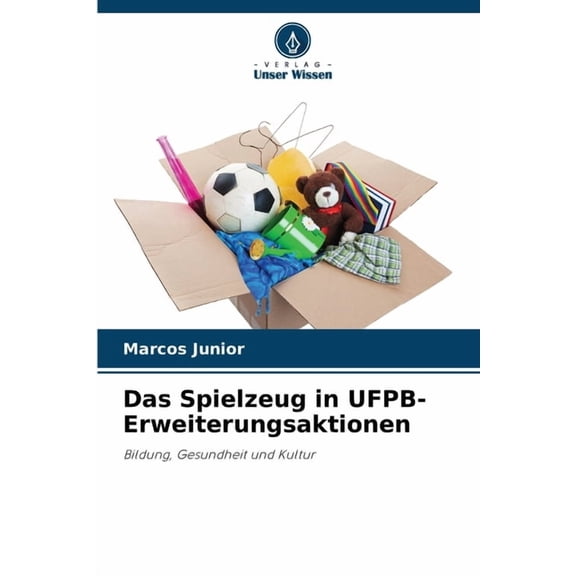 Das Spielzeug in UFPB-Erweiterungsaktionen, (Paperback)