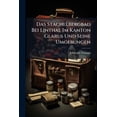 thumbnail image 1 of Das Stachelbergbad Bei Linthal Im Kanton Glarus Und Seine Umgebungen : Ein Topographisch- Medicinischer Versuch (Paperback), 1 of 1