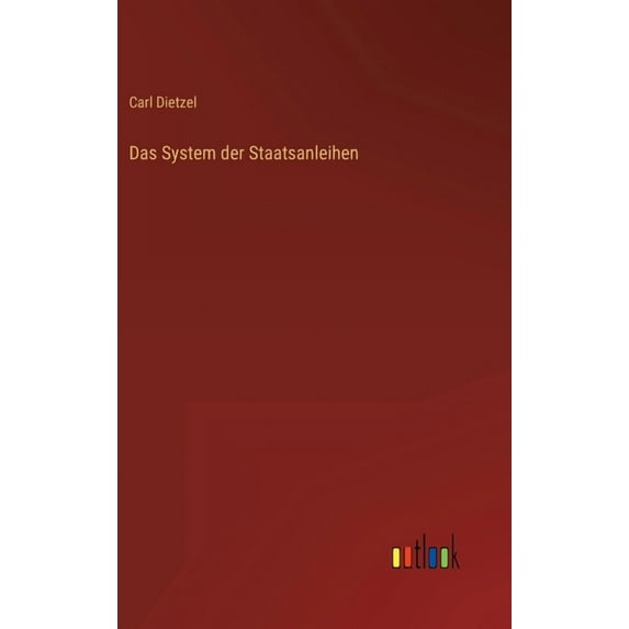 Das System der Staatsanleihen, (Hardcover)
