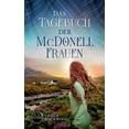 thumbnail image 1 of Das Tagebuch der McDonell-Frauen: Ein spannender Romantic Thriller vor schottischer Kulisse, (Paperback), 1 of 1