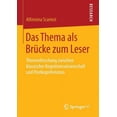 thumbnail image 1 of Das Thema ALS BrÃ¼cke Zum Leser: Themenforschung Zwischen Klassischer Kognitionswissenschaft Und Postkognitivismus, (Paperback), 1 of 1