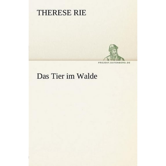 Das Tier Im Walde (Paperback)