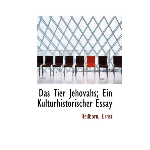 Das Tier Jehovahs; Ein Kulturhistorischer Essay (Paperback)