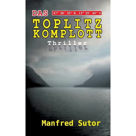 Das Toplitz Komplott, (Paperback)