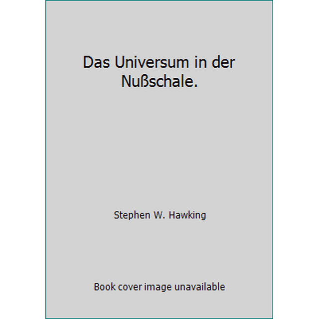 PreOwned Das Universum in der Nußschale. (Hardcover) 3455093450 9783455093452