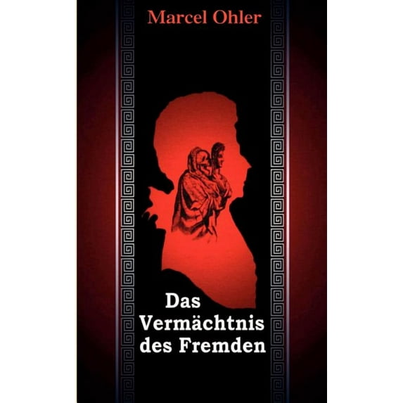 Das Vermächtnis des Fremden, (Paperback)