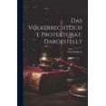 thumbnail image 1 of Das Volkerrechtliche Protektorat. Dargestellt (Paperback), 1 of 1