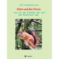 thumbnail image 1 of Das Vorlesebuch von Peter und den Tieren: ...wie es zum Treffen der Hof und Waldtiere kam., (Paperback), 1 of 1
