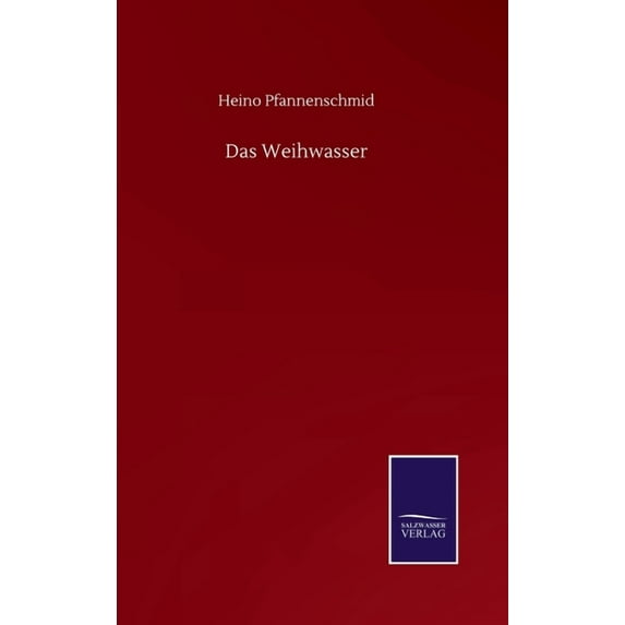 Das Weihwasser (Hardcover)