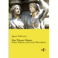 thumbnail image 1 of Das Wiener Ghetto: Seine HÃ¤user und seine Bewohner, (Paperback), 1 of 1