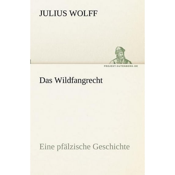 Das Wildfangrecht (Paperback)