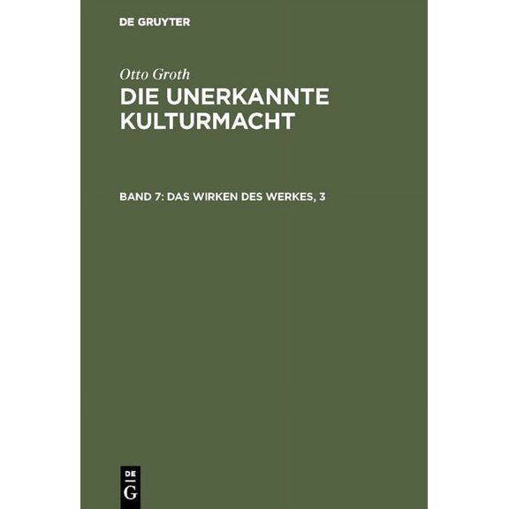 Das Wirken des Werkes, 3, (Hardcover)