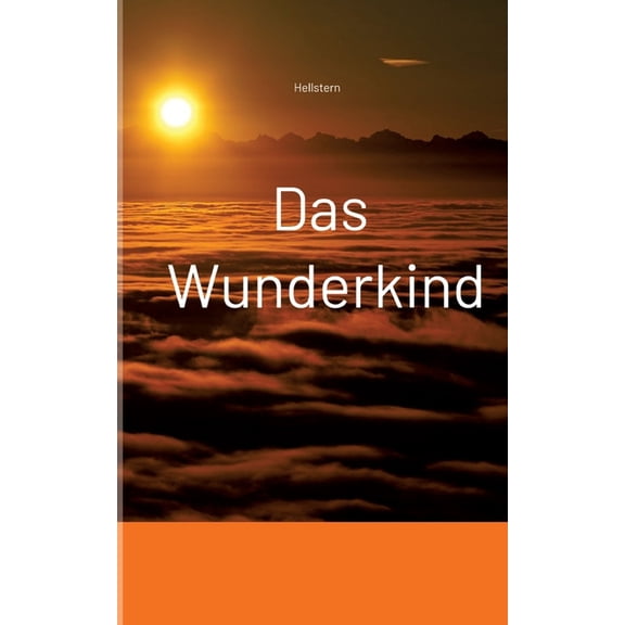 Das Wunderkind (Softcover), (Paperback)