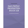thumbnail image 1 of Das ZwÃ¶lf-Propheten-Buch 11b: am Ende der Sonnenzeiten, (Paperback), 1 of 1