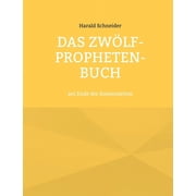 Das Zw lf-Propheten-Buch am Ende der Sonnenzeiten, Paperback