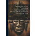 thumbnail image 1 of Das aegyptische Verbum im altaegyptischen neuaegyptischen und koptischen (Paperback), 1 of 1